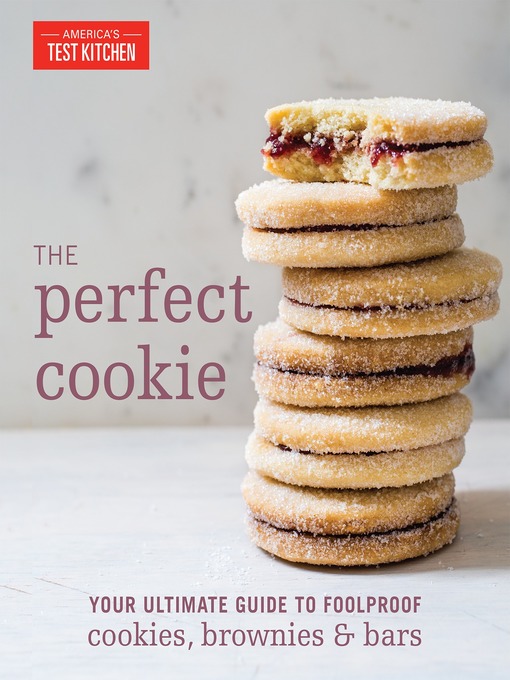 Title details for The Perfect Cookie by America's Test Kitchen - Available